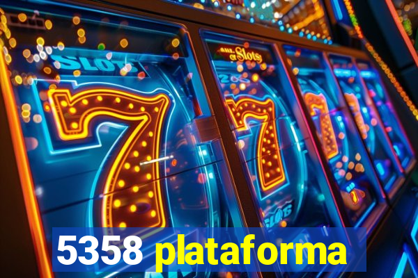 5358 plataforma